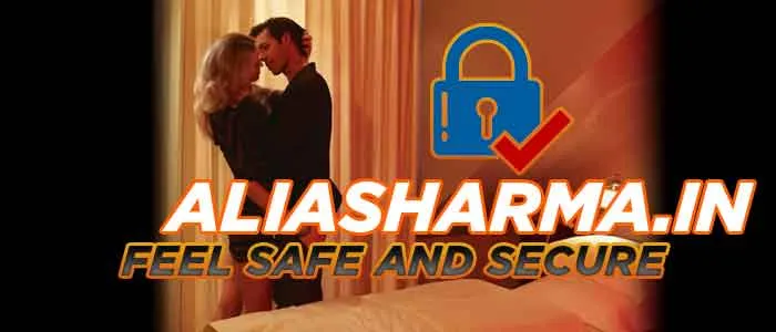 Safe and Secure with Aliasharma’s Delhi Escorts